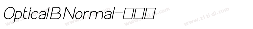 Optical B Normal字体转换